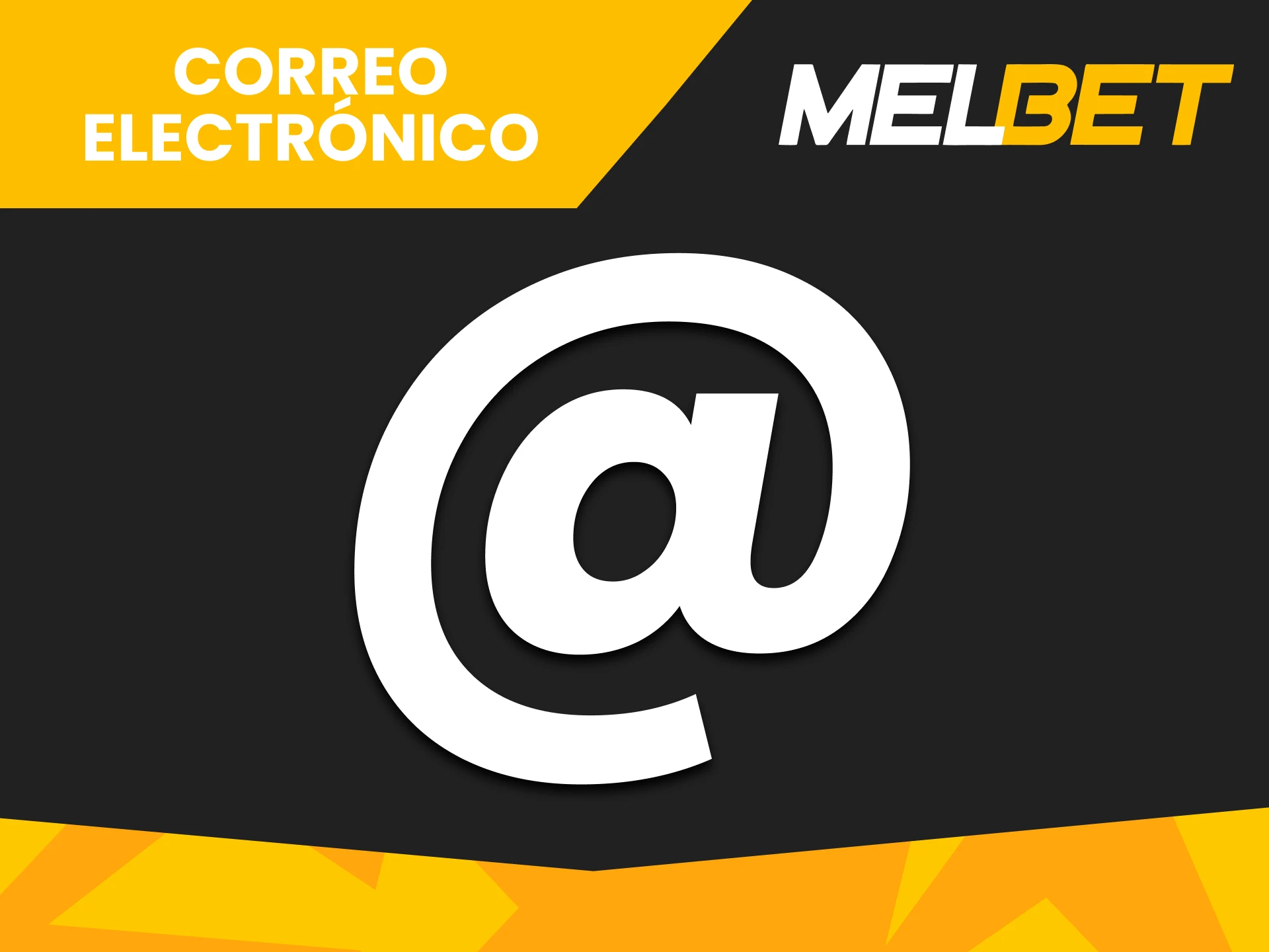 Puede ponerse en contacto con el equipo de Melbet por correo electrónico.